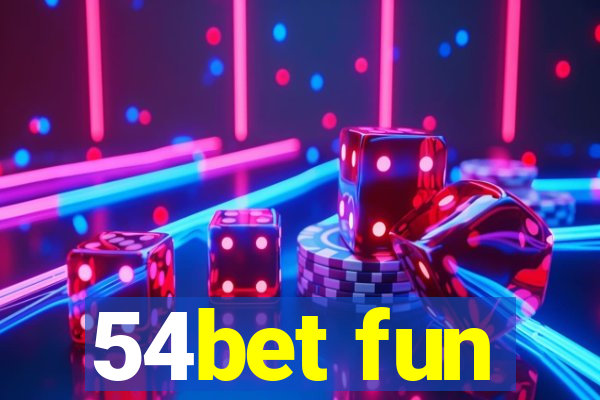 54bet fun